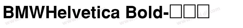 BMWHelvetica Bold字体转换